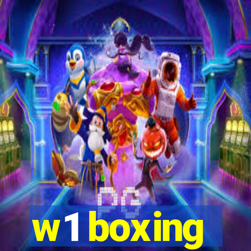 w1 boxing